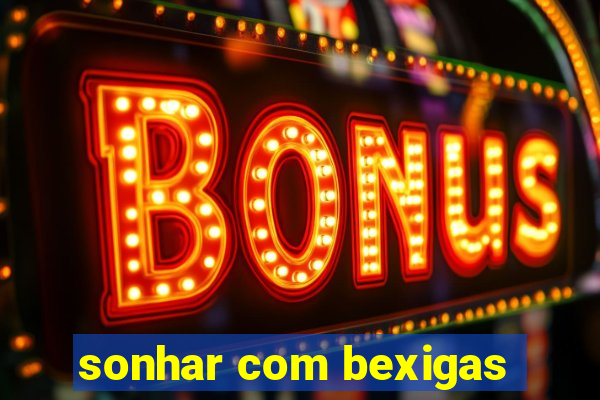 sonhar com bexigas